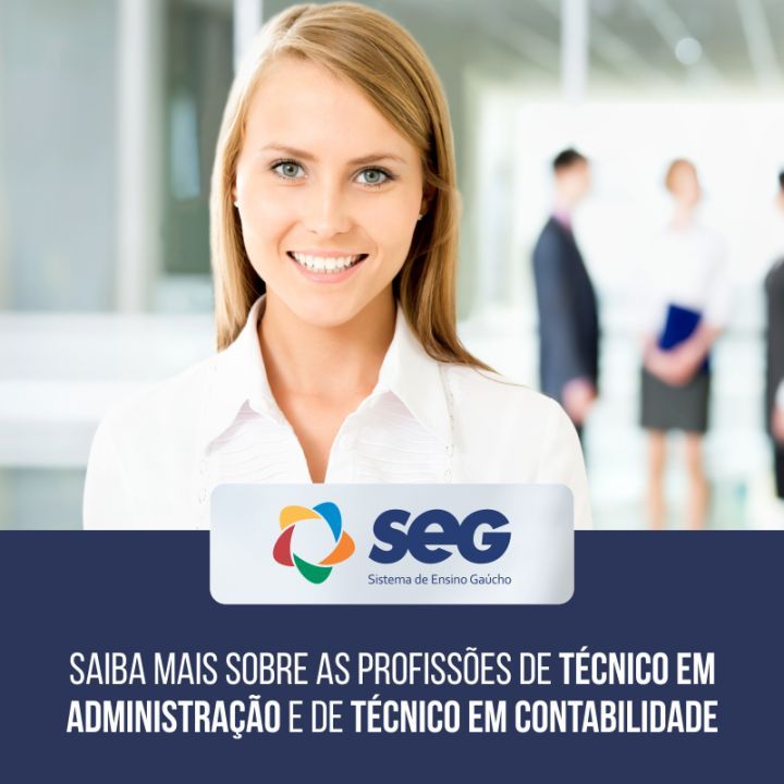 Conheça os cursos Técnicos em Administração e em Contabilidade