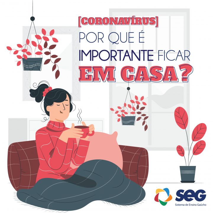 [Coronavírus] Por que é tão importante ficar em casa neste momento?