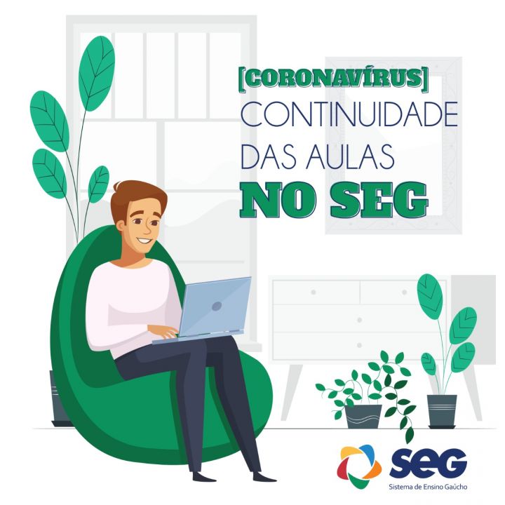 Continuidade das aulas no SEG