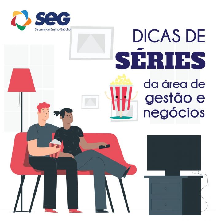 Dicas de séries para área de gestão e negócios