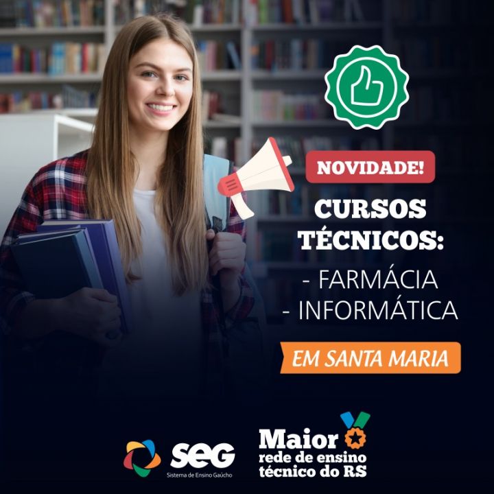 SEG Santa Maria oferece dois novos cursos: Técnico em Farmácia e Técnico em Informática